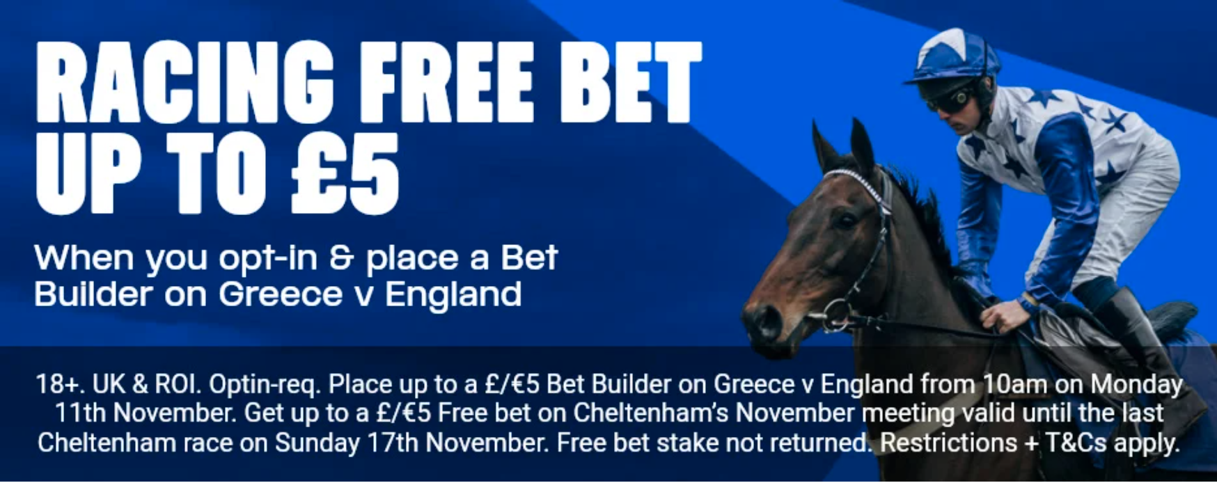 Bet builder offer - place a £5 bet builder on Greece v England to get a £5 free bet on racing